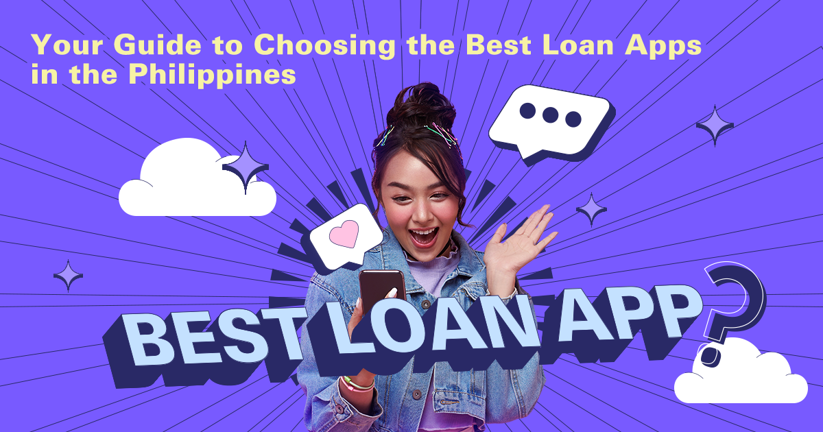 What are the Best Loan Apps in the Philippines?