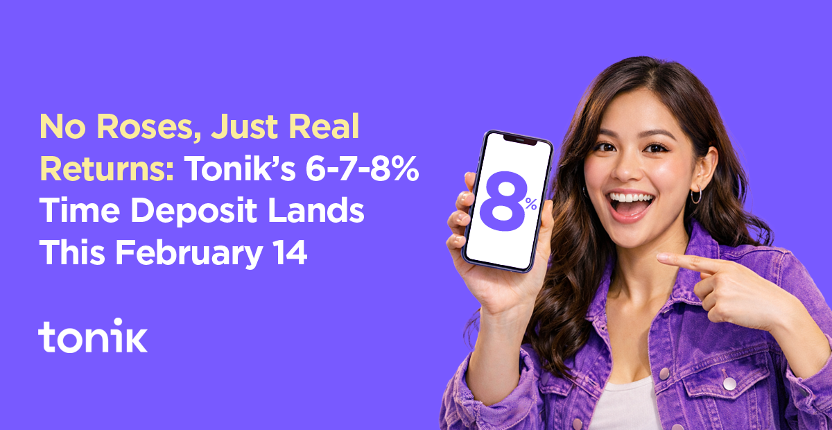 Tonik Supercharges Time Deposit Offering with 6–7–8% Rates — No Conditions, No Catch, and Accessible to Everyone
