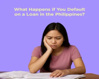 What Happens if You Default on a Loan in the Philippines?